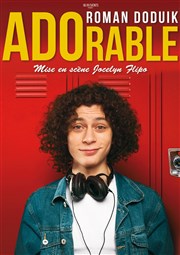 Roman Doduik dans ADOrable, confessions d'un ado repenti Le Complexe Caf-Thtre - salle du bas Affiche