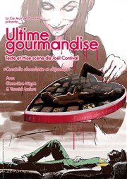 Ultime gourmandise La comdie PaKa Affiche