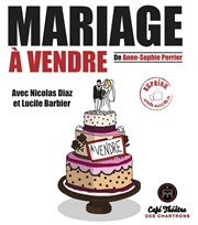 Mariage à vendre Thtre des Chartrons Affiche