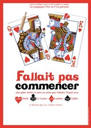 Fallait pas commencer Caf-thtre de Carcans Affiche