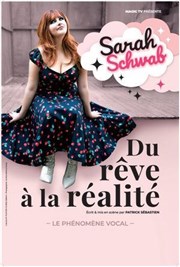 Sarah Schwab dans Du rêve à la réalité L'Arta Affiche