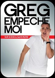 Greg Empêche Moi Centre Lucien Laville Affiche