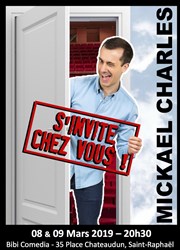 Mickaël Charles dans Mickaël Charles s'invite chez vous Bibi Comedia Affiche