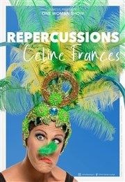 Céline Frances dans Répercussions Au Rikiki Affiche