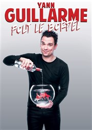 Yann Guillarme dans Yann Guillarme fout le bordel Royale Factory Affiche