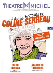 La Belle Histoire de Coline Serreau Thtre Michel Affiche