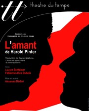 L'amant Thtre du Temps Affiche