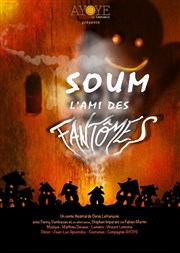 Soum, l'ami des fantômes Thtre de l'Echo Affiche