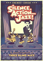 Silence, Action... Jazz ! Espace des Arts Affiche