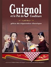 Guignol et le pot de confiture Thtre la Maison de Guignol Affiche