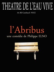 L'Abribus Thtre de l'Eau Vive Affiche