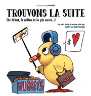 Trouvons la suite (Le début, le milieu et la fin aussi...) L'Auguste Thtre Affiche