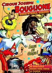 Cirque Joseph Bouglione dans Rock & Roll Circus | - Coulommiers Chapiteau du cirque Joseph Bouglione  Coulommiers Affiche