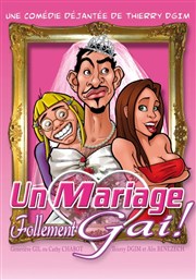 Un mariage follement gai ! La Comdie de Nmes Affiche