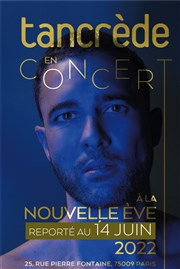 Tancrède en concert La Nouvelle Eve Affiche