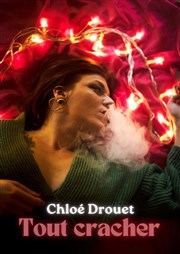 Chloé Drouet dans Tout cracher Espace Gerson Affiche