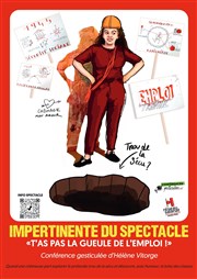 Impertinente du spectacle : T'as pas la gueule de l'Emploi Bab-ilo Affiche