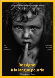 Rossignol à la langue pourrie Thtre Essaion Affiche