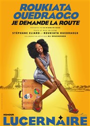 Roukiata Ouedraogo dans Je demande la route Thtre Le Lucernaire Affiche