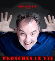 Morgan Leroux dans Tronche de vie La Petite Loge Thtre Affiche