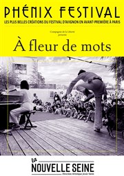 A fleur de Mots La Nouvelle Seine Affiche