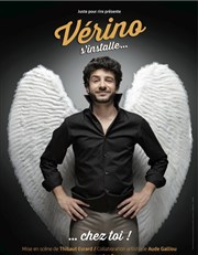 Vérino dans Verino s'installe...chez toi ! Salle Rameau Affiche