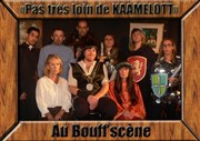 Pas très loin de Kaamelott Le Bouff'Scne Affiche