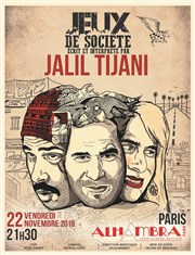 Jalil Tijani dans Jeux de société Alhambra - Grande Salle Affiche