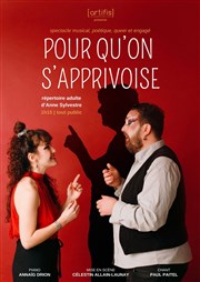 Pour qu'on s'apprivoise Atypik Thtre Affiche