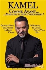 Kamel dans Comme avant ... mais avec la tête d'aujourd'hui ! L'Art D Affiche