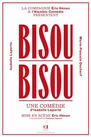 Bisou bisou Le Capitole - Salle 4 Affiche