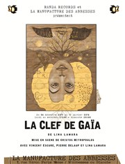 La clef de Gaïa La Manufacture des Abbesses Affiche