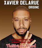 Xavier Delarue dans Origine Caf Thtre du Ttard Affiche