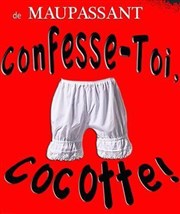 Confesse-toi cocotte Carr Rondelet Thtre Affiche