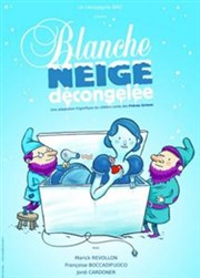 Blanche neige décongelée La Comdie du Mas Affiche