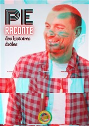 PE raconte des histoires drôles L'Odeon Montpellier Affiche