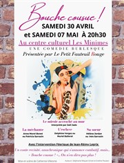 Bouche cousue ! Centre Culturel des Minimes Affiche