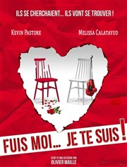 Fuis moi... je te suis ! Le Thtre Le Tremplin Affiche