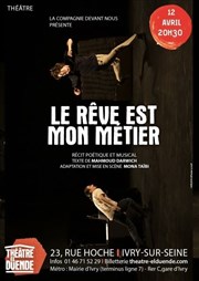 Le rêve est mon métier Thtre El Duende Affiche