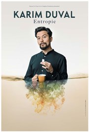 Karim Duval dans Entropie L'Art D Affiche