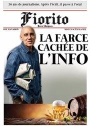 Jean-Jacques Fiorito dans La farce cachée de l'info L'antidote - Petite salle Affiche