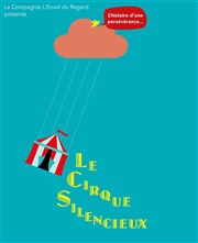 Le Cirque Silencieux Centre d'animation Les Halles Affiche