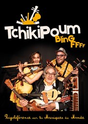 Tchikipoum bling ffff ! + goûter linguistique L'Azile La Rochelle Affiche