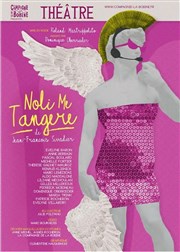 Noli me tangere Thtre le Ranelagh Affiche