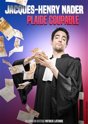 Jacques Henry Nader dans Plaide coupable Boui Boui Caf Comique Affiche