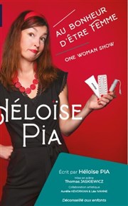 Héloise Pia dans Au bonheur d'être femme La Divine Comdie - Salle 2 Affiche