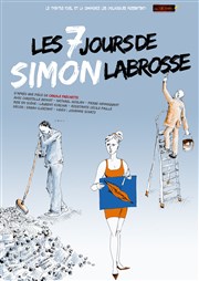 Les 7 jours de Simon Labrosse Thtre Pixel Affiche