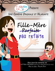 Fille-mère, pas refaite ! Le Bucphale Affiche