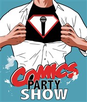 Comics Party Show Le Zanzibar Affiche