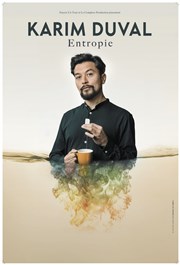 Karim Duval dans Entropie Spotlight Affiche